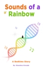 Image for Sounds of a Rainbow: A Bedtime Story