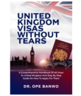 Image for UK VISA WITHOUT TEARS