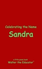 Image for Celebrating the Name Sandra