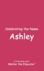 Image for Celebrating the Name Ashley