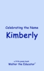 Image for Celebrating the Name Kimberly