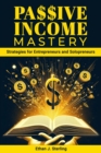 Image for Passive Income Mastery