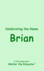 Image for Celebrating the Name Brian