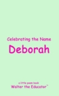 Image for Celebrating the Name Deborah