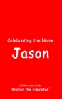 Image for Celebrating the Name Jason