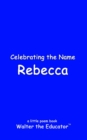 Image for Celebrating the Name Rebecca