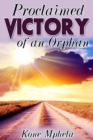 Image for Proclaimed Victory of an Orphan