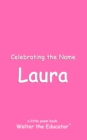 Image for Celebrating the Name Laura