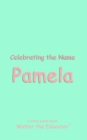 Image for Celebrating the Name Pamela