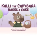 Image for Kalli the Capybara Bakes a Cake