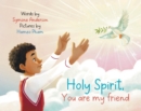 Image for Holy Spirit you are my friend