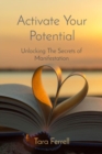 Image for Activate Your Potential: Unlocking The Secrets of Manifestation