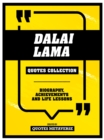 Image for Dalai Lama - Quotes Collection: Biography, Achievements And Life Lessons