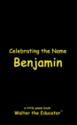 Image for Celebrating the Name Benjamin
