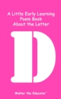Image for Little Early Learning Poem Book About the Letter D