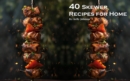 Image for 40 Skewer Recipes for Home