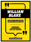 Image for William Blake - Quotes Collection: Biography, Achievements And Life Lessons