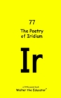 Image for Poetry of Iridium