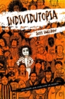 Image for INDIVIDUTOPIA: Un romanzo ambientato in una distopia neoliberista