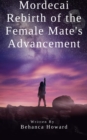 Image for Mordecai Rebirth of the Female Mate&#39;s Advancement