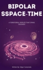 Image for Bipolar Sspace-Time