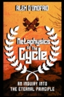 Image for Metaphysics of the Cycle: An Inquiry into the Eternal Principle