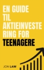 Image for En Guide til Aktieinvestering for Teenagere