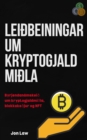 Image for Lei beiningar um kryptogjaldmi la: Byrjendanamskei  um kryptogjaldmi la, blokkake jur og NFT