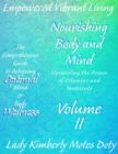 Image for Volume II Nourishing Body and Mind Unraveling the Power of Vitamins and Nutrients