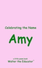 Image for Celebrating the Name Amy