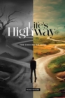 Image for Life&#39;s Highway: The Choices We Make