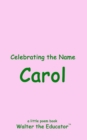 Image for Celebrating the Name Carol