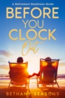 Image for Before You Clock Out: A Retirement Readiness Guide