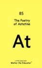 Image for The Poetry of Astatine