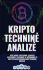 Image for Kripto technine analize: Jusu vieno sustojimo vadovas investuoti, prekiauti ir uzsidirbti is kriptovaliutu naudojant technine analize