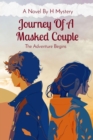 Image for Journey Of A  Masked Couple: The Adventure Begins