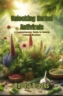 Image for Unlocking Herbal Antivirals: A Comprehensive Guide to Natural Immune Boosters