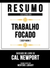 Image for Resumo Estendido - Trabalho Focado (Deep Work) - Baseado No Livro De Cal Newport