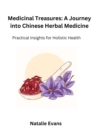 Image for Medicinal Treasures: Practical Insights for Holistic Health