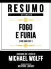 Image for Resumo Estendido - Fogo E Furia (Fire And Fury) - Baseado No Livro De Michael Wolff