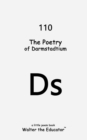 Image for The Poetry of Darmstadtium