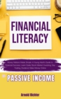 Image for FINANCIAL LITERACY, Money Matters Made Simple: A Young Adult&#39;s Guide to Financial Success, Learn Easily Stock Market Investing, Day Trading, Dividend, Make Money Online, Passive Income