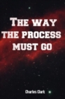 Image for way the process must go