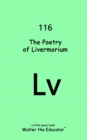 Image for The Poetry of Livermorium