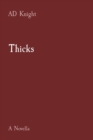 Image for Thicks: A Novella
