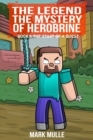 Image for Legend The Mystery of Herobrine Book One: The Start of a Quest