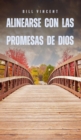 Image for Alinearse con las promesas de Dios