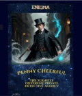 Image for Penny Cheerful - The slightly different private detective agency - Enigma