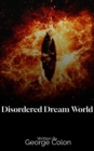 Image for Disordered Dream World