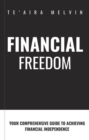 Image for Path to Financial Freedom: Your Comprehensive Guide to Achieving Financial Independence